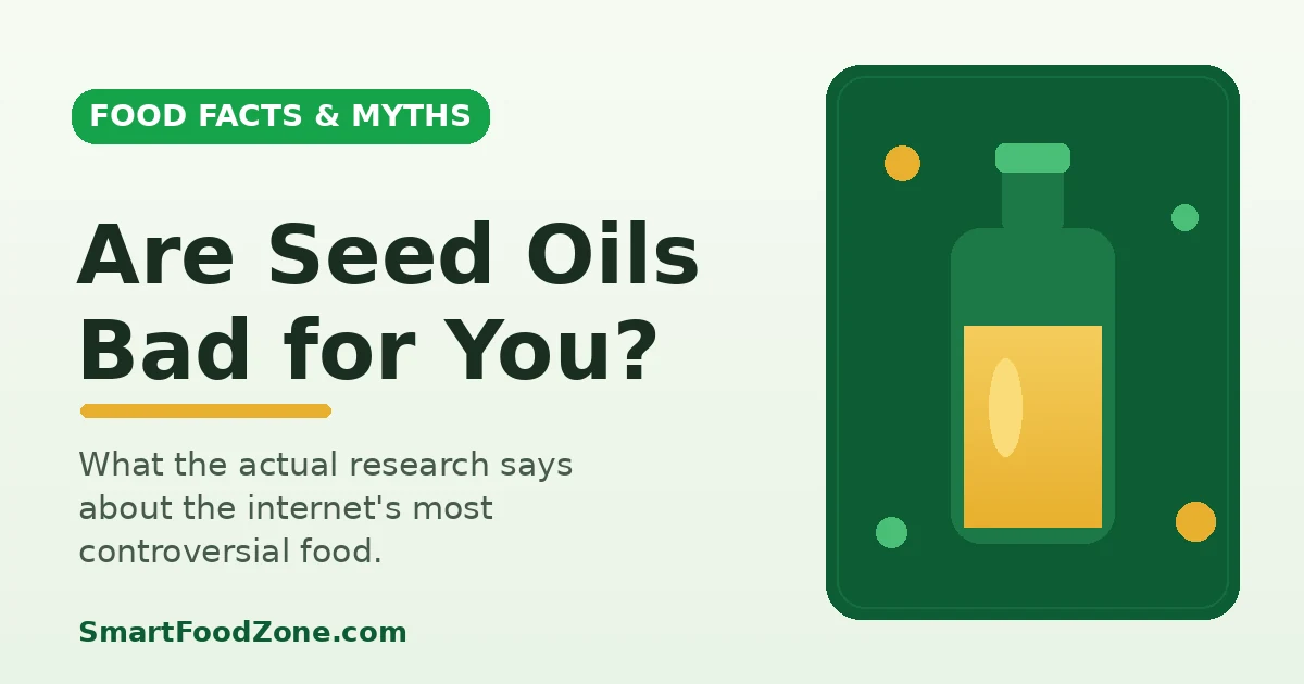 Bottles of seed oils like canola and sunflower with the question are seed oils bad for you